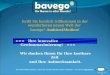 Wir danken Ihnen für Ihre kostbare Zeit und Ihre Aufmerksamkeit. bavego ®, Februar 2009 Sie entscheiden jeweils, wann Sie auf die nächste Seite wechseln