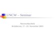 UNCW – Seminar Netzwerktechnik Hollabrunn, 17.–20. November 2003