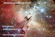 1 Astrophysik und Kosmologie Seminar Entstehung und Lebenslauf von Sternen Von Konstantin Senski