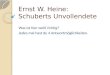 Ernst W. Heine: Schuberts Unvollendete Was ist hier wohl richtig? Jedes mal hast du 4 Antwortmöglichkeiten