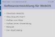 Softwareentwicklung für WebOS Überblick WebOS Was braucht man? Aufbau von Mojo Aufbau einer Anwendung Beispiel Der AppCatalog Henk Jonas - 