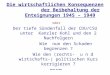 Die wirtschaftlichen Konsequenzen der Beibehaltung der Enteignungen 1945 – 1949 oder Der tiefe Sündenfall der CDU/CSU unter Kanzler Kohl und den 2 Nachfolgern