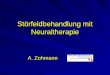Störfeldbehandlung mit Neuraltherapie A. Zohmann