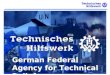 German Federal Agency for Technical Relief. THW: Die Katastrophenschutzorganisation des Bundes Die Bundesanstalt THW - ist eine nicht rechtsfähige Bundesanstalt