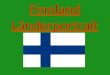 Finnland Länderportrait. Über Finnland Finnland grenzt an Norwegen, Schweden und Russland Auf Karte dunkelgrün eingezeichnet=Finnland Grenzt an Ostsee
