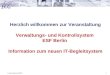 ©  GmbH1 Herzlich willkommen zur Veranstaltung Verwaltungs- und Kontrollsystem ESF Berlin Information zum neuen IT-Begleitsystem