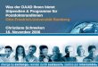 Was der DAAD Ihnen bietet Stipendien & Programme für PostdoktorandInnen Otto-Friedrich-Universität Bamberg Christiane Schmeken 16. November 2006