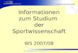 Institut f¼r Sportwissenschaft BM â€“ Basismodul / AM â€“ Aufbaumodul / MM - Mastermodul Informationen zum Studium der Sportwissenschaft WS 2007/08