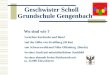 Geschwister Scholl Grundschule Gengenbach Wo sind wir ? zwischen Karlsruhe und Basel auf der Höhe von Straßburg (20 km) am Schwarzwaldrand Nähe Offenburg