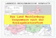 LANDKREIS MECKLENBURGISCHE SEENPLATTE Das Land Mecklenburg-Vorpommern nach der Kreisgebietsreform