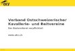 Der OKV 1.0 1 Verband Ostschweizerischer Kavallerie- und Reitvereine Der Basisreiterei verpflichtet! 