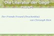 Die Literatur der Gegenwart Der Fremde Freund (Drachenblut) von Christoph Hein