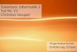 Tutorium: Informatik 2 Tut-Nr. 21 Christian Heupel - Organisatorisches - Einführung: Eclipse