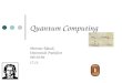 Quantum Computing Hartmut Klauck Universität Frankfurt WS 05/06 17.11