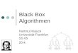 Black Box Algorithmen Hartmut Klauck Universität Frankfurt SS 05 20.4