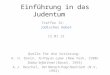 Einführung in das Judentum Treffen IX: Jüdisches Gebet 12.01.12 Quelle für die Vorlesung: H. H. Donin, To Pray as a Jew (New York, 1980) Siddur Sefat Emet