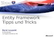 René Leupold IS Developer Comgate Solutions AG Entity Framework Tipps und Tricks