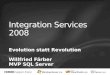 Evolution statt Revolution Willfried Färber MVP SQL Server