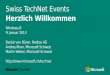 Swiss TechNet Events Herzlich Willkommen Windows 8 9. Januar 2013 Daniel von Büren, Redtoo AG Andras Khan, Microsoft Schweiz Martin Weber, Microsoft Schweiz