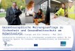Gesamteuropäische Meinungsumfrage zu Sicherheit und Gesundheitsschutz am Arbeitsplatz Ergebnisse für ganz Europa und die Schweiz - Mai 2013 Repräsentative