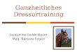 Ganzheitliches Dressurtraining Jacqueline-Isolde Bauer Mag. Barbara Fegerl