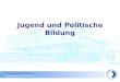 Donau-Universit¤t Krems Department f¼r Politische Kommunikation Jugend und Politische Bildung