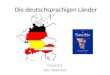 Die deutschsprachigen Lӓnder Deutsch 1 Herr Reierstad