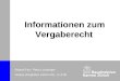 Informationen zum Vergaberecht Roland Fey / Petra Luchsinger Unique (Flughafen Zürich AG), 11.4.08