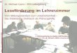 Gans – PH Ludwigsburg © 2005 Dr. Michael Gans – PH Ludwigsburg Leseförderung im Lehrerzimmer Vom Bildungsstandard zum Unterrichtsinhalt – das Didaktische