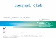 Journal Club Johannes Strehler, Malte Book Universitätsklinik für Anästhesiologie und Schmerztherapie 9. Dezember 2009
