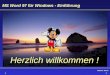 Wilhelm Moser MS Word 97 für Windows - Einführung Herzlich ! Herzlich willkommen ! 1