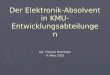 Der Elektronik-Absolvent in KMU- Entwicklungsabteilungen Ing. Thomas Pischinger 9. März 2010