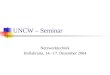 UNCW – Seminar Netzwerktechnik Hollabrunn, 14.–17. Dezember 2004
