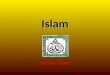 Islam Allahu- Gott. Was ist der Islam? "Islam" bedeutet "Hingabe, Annahme, Übergabe, Unterwerfung" Die Religion des Islam wird als die Anerkennung und