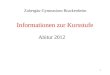 1 Informationen zur Kursstufe Zabergäu-Gymnasium Brackenheim Abitur 2012