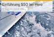 Einführung SSO bei Hero Marc Wagener, Hero / Carsten Olt, SECUDE June 12, 2013