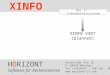 HORIZONT 1 XINFO ® Das IT - Informationssystem XINFO V3R7 (planned) HORIZONT Software für Rechenzentren Garmischer Str. 8 D- 80339 München Tel ++49(0)89