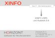 HORIZONT 1 XINFO ® Das IT - Informationssystem XINFO V3R5 und Ausblick 3.6 HORIZONT Software für Rechenzentren Garmischer Str. 8 D- 80339 München Tel ++49(0)89