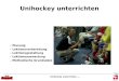 Unihockey unterrichten maw02 - Planung - Lektionsvorbereitung - Lektionsgestaltung - Lektionsauswertung - Methodische Grundsätze Unihockey unterrichten