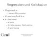 Ausgleichungsrechnung II Gerhard Navratil Regression und Kollokation Regression –Lineare Regression Kovarianzfunktion Kollokation –Ansatz –Schätzung der