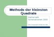 Methode der kleinsten Quadrate Mathematik Semesterarbeit 2000 Dirk Frauendorf & Benno Fäh