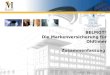 © Mannheimer AG Holding BELMOT ® Die Markenversicherung für Oldtimer Zusammenfassung Mannheim, 19.02.2013