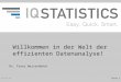 Willkommen in der Welt der effizienten Datenanalyse! 15.05.2014Seite 1 Dr. Franz Weissenböck