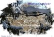 Winterzauber © Design by A.W. Rau und kalt weht es durch Feld und Wald… ©