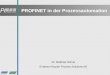 PROFINET in der Prozessautomation Dr. Matthias Römer Endress+Hauser Process Solutions AG