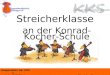 Kooperation der KKS 1 und der JMS Ditzingen Streicherklasse 2011/2012 Streicherklasse an der Konrad-Kocher- Schule