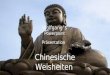 Chinesische Weisheiten Wolfgang´s Powerpoint Präsentation