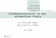 Www.dbj.at Schadenersatzrecht in der automotiven Praxis Dr Christoph Mager Mag Francine Zimmer 24.6.2004
