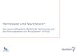 Hämostase und NovoSeven ® Das neue zellbasierte Modell der Gerinnung und die Wirkungsweise von NovoSeven ® (rFVIIa)