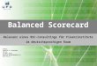 Author: Patrick D. Schneider UFD AG CH-4011 Basel patrick.schneider@ufd.ch  Balanced Scorecard Relevanz eines BSC-Consultings für Finanzinstitute